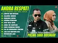 Download Lagu ANDRA RESPATI FEAT GISMA WANDIRA FULL ALBUM + LIRIK RINDUNYA HATIKU - LAGU POP MELAYU TERBARU 2025