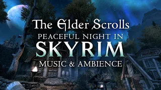 Skyrim 🌙 Peaceful Night Ambience and Music in Whiterun (No Mid-roll Ads, Human Made)