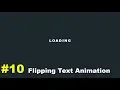 Pure CSS Flip Rotate Loading Text Animation Effect 10