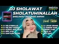 Download Lagu DJ TRAP SHOLATUMINALLAH WA ALFA SALAM SHOLAWAT 2023 BASS AMPOH ZAINUL 99 - DJ TIKTOK VIRAL PARGOY