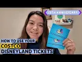 How to use your Costco Disneyland Tickets - 70th Anniversary offer 2025
