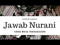 Download Lagu Jawab Nurani Fariz RM Transession cover by h@dhie