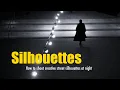 How to shoot silhouettes with your street photography at night