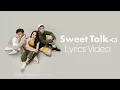Sheryl Sheinafia & Rizky Febian Feat. Chandra Liow - Sweet Talk (Lyrics Video)