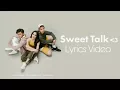 Download Lagu Sheryl Sheinafia \u0026 Rizky Febian Feat. Chandra Liow - Sweet Talk (Lyrics Video)