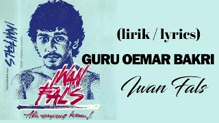 iwan fals guru oemar bakri lirik lagu 