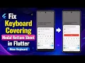 How to Fix Keyboard Covering Modal Bottom Sheet in Flutter Move Keyboard