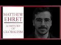 A History of Globalism Matthew Ehert Civic Duty
