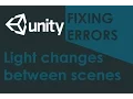 Unity 5 Tutorial Light changes between scenes