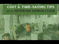 Demolition Quickie Cost Time Saving Tips with Interior Demolition