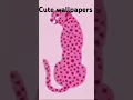 Cute wallpapers