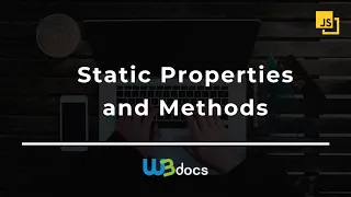 JavaScript - static keyword static properties and static methods