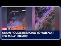 Miami police debunk rumor of alien at mall