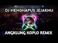Download Lagu DJ Menghapus Jejakmu | Slow Remix Angklung Koplo Terbaru