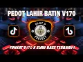 Download Lagu DJ PEDOT LAHIR BATIN X FUNKOT 170v x SLOW BASS VIRAL DI TIKTOK 2024 !