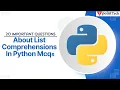 Python List Comprehensions MCQs Top 20 Python Comprehensions in Python Tpoint Tech