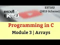KTU S2 Programming in C Mod 3 Arrays 2019 Scheme EST102