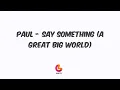 Download Lagu NYOMAN PAUL- SAY SOMETHING (A GREAT BIG WORLD) LIRIK VIDEO