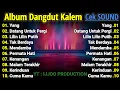 Download Lagu PALING BANYAK DI CARI!!! ALBUM DANGDUT KALEM FULL BASS | CEK SOUND SUARA JERNIH, BASS EMPUK GLERR!!!