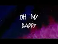 Dappy - Oh My (Lyrics)