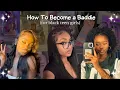 How To Become a Baddie For Black Girls - gr4c3