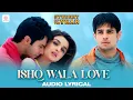 Download Lagu Ishq Wala Love Lyrical Video | SOTY | Alia Bhatt | Sidharth Malhotra | Varun Dhawan
