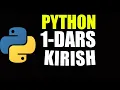 1-DARS PYTHON KIRISH python kurs