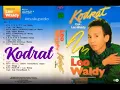 Download Lagu (Full Album) Leo Waldy # Kodrat
