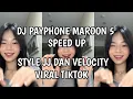 Download Lagu DJ PAYPHONE MAROON 5 SPEED KANE STYLE JJ SOUND VIRAL TIKTOK