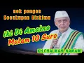 Download Lagu Inti Amalan Bulan Suro Di Malam 10 Suro,Kh.Chalwani Berjan Purworjo