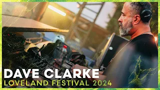 DAVE CLARKE at LOVELAND FESTIVAL 2024 • AMSTERDAM