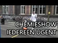 Lagu Chemie Show @ Iedereen UGent