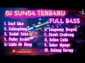 Download Lagu DJ SUNDA TERBARU FULL BASS | REMIX LAGU SUNDA 2022 | LAGU SUNDA ENAK DIDENGAR