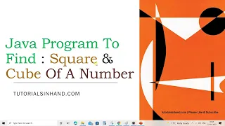 Java program to find square of a number java program to find cube