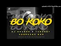 Lagu Bo Koko ( Official Audio )_ DJ Ravaza x Tumzaat_x_Ngwakzen RSA