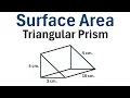 How to Find Surface Area of a Triangular Prism