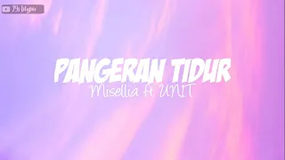Download lirik lagu pangeran tidur - Misellia ft UN1TY MP3