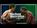 Lagu Nando Reis e Arnaldo Antunes - Bichos Escrotos (ao vivo em São Paulo)