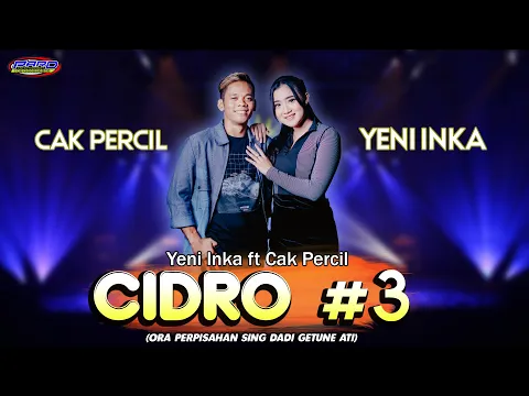 Download MP3 CIDRO 3 YENI INKA FEAT CAK PERCIL