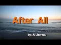 Download Lagu Al Jarreau - After All (Music Video w/ Lyrics)