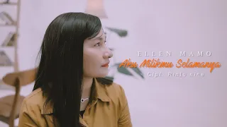 aku milikmu selamanya ellen mamo cipt rinto nine lagu pop indonesia timur terbaru