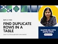 Day 2 SQL Tutorial How to Find Duplicate Rows in a Table - Step by Step CodeWithIndu