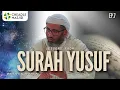 Lagu Episode 7 | Lessons From Surah Yusuf | Shaykh Mostafa Al Shaybani