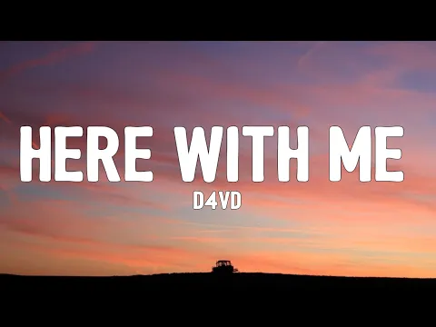 Download MP3 d4vd - Here With Me (Lyrics) \
