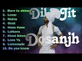 Top 10 songs of Diljit Dosanjh | Mashup songs #punjabisong #diljitdosanjh #punjabi #song #songs