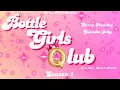 Bottle Girl Qlub San Antonio Qulture Episode 1 Behind The Bottle