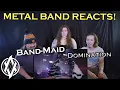 Band-Maid - Domination (LIVE) REACTION | Metal Band Reacts!
