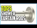 Top 5 Best Shower Curtain Rods of 2025