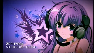 Nightcore - Float