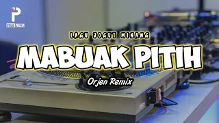 minang mabuak pitih orjen remix irsal palevi lagu goyang kadayo 